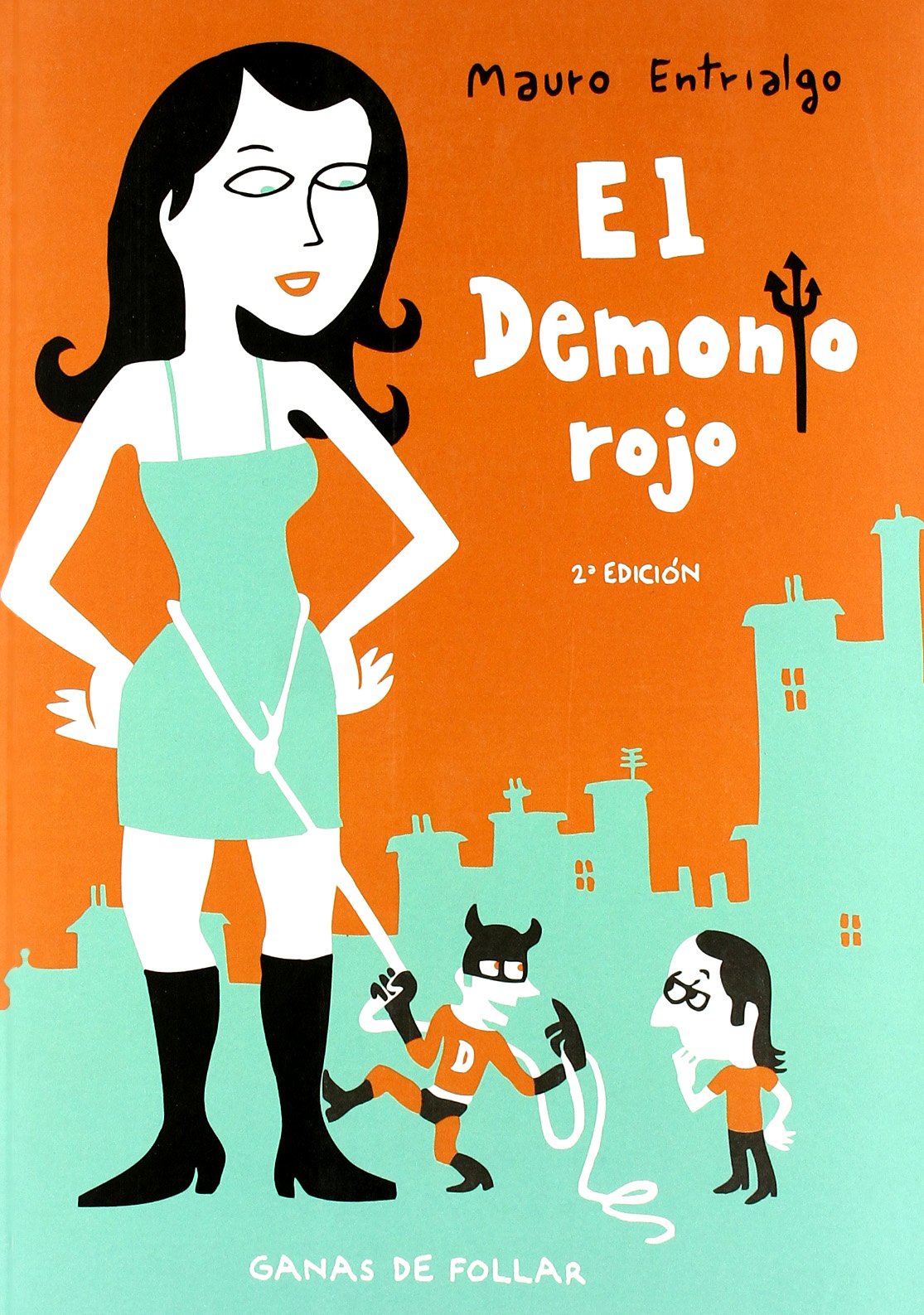El demonio rojo, Ganas de follar (La Cupula Comix Novela Grafica) Manga