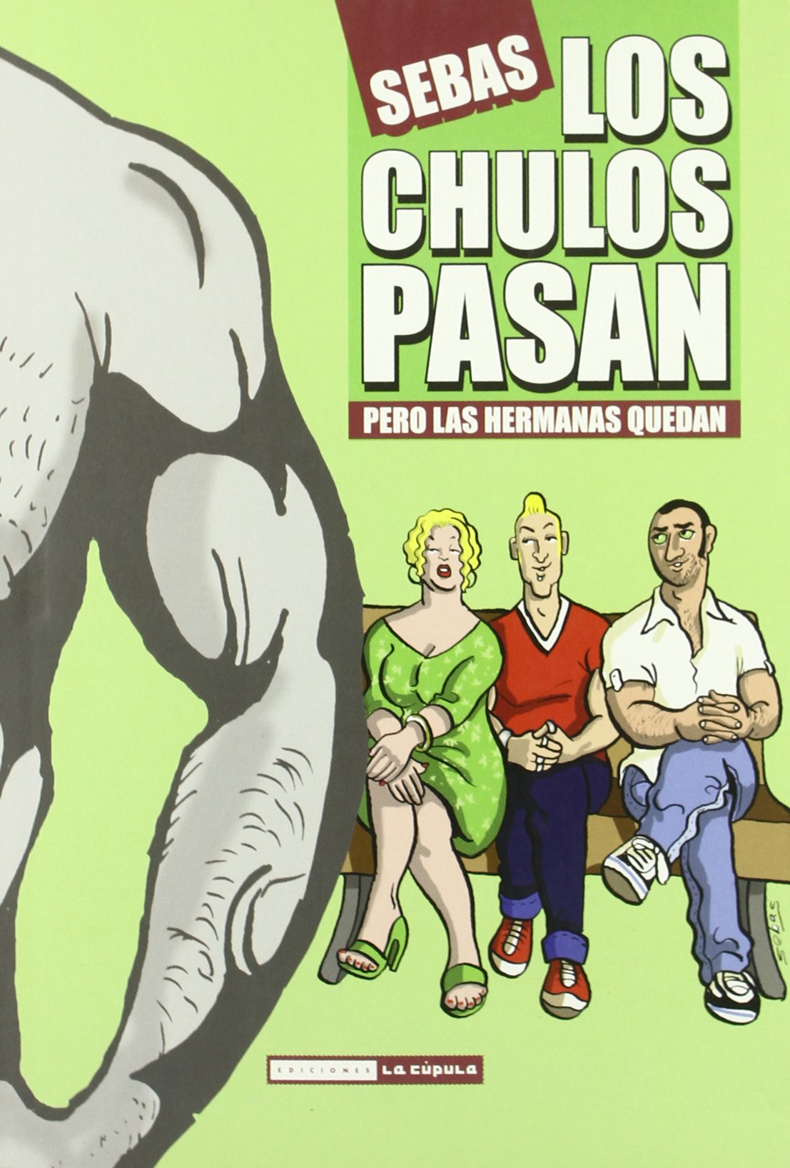 Martín Sánchez, S: Chulos pasan pero las hermanas quedan Manga