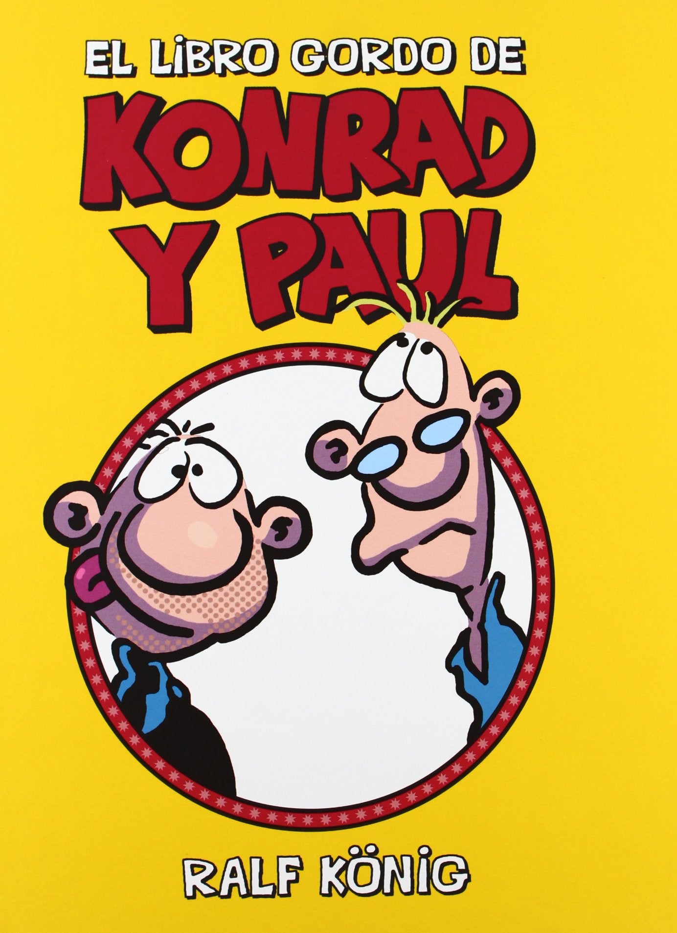 El libro gordo de Konrad y Paul book