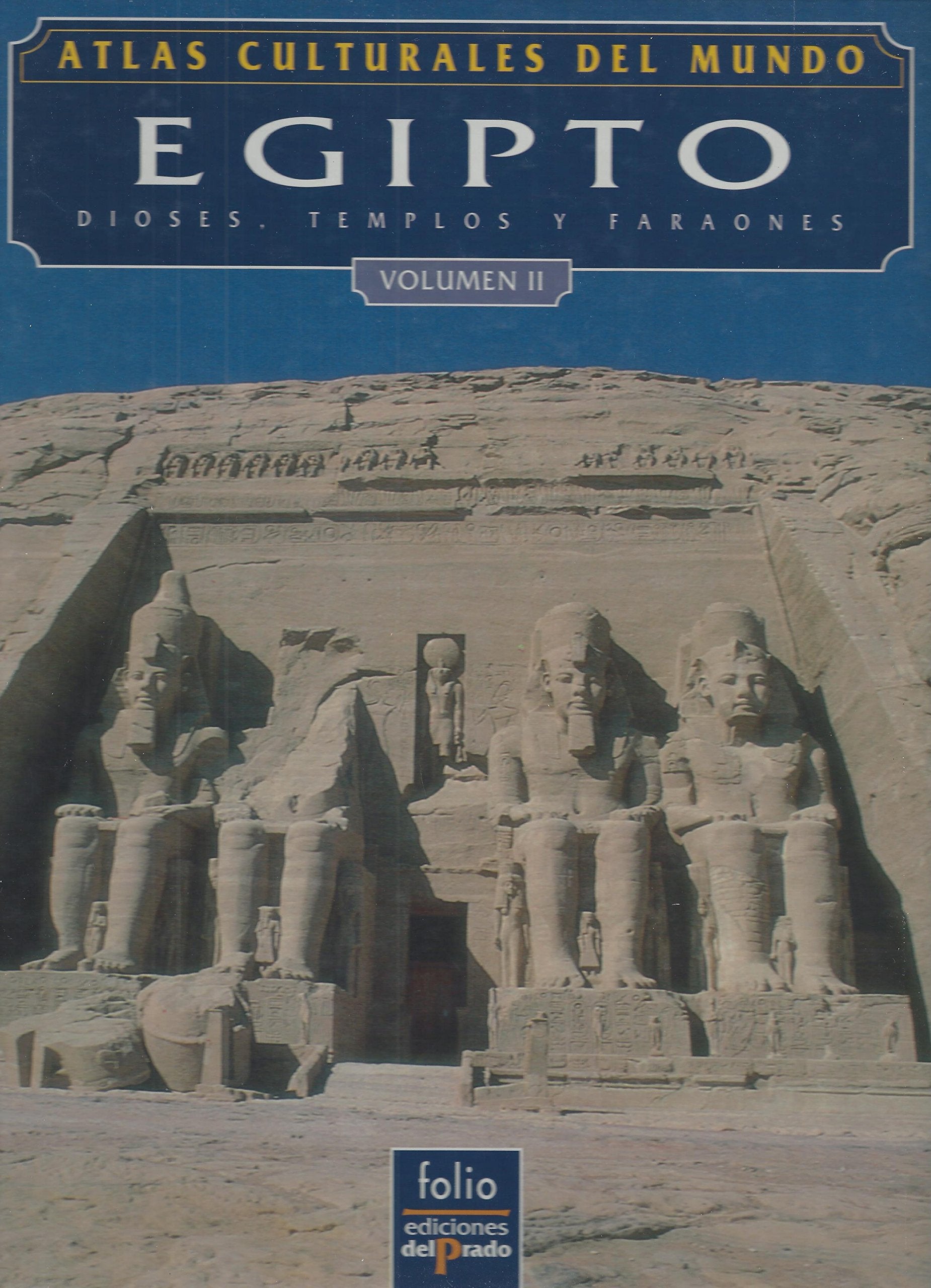 EGIPTO. DIOSES, TEMPLOS Y FARAONES. VOLUMEN I Y II Books