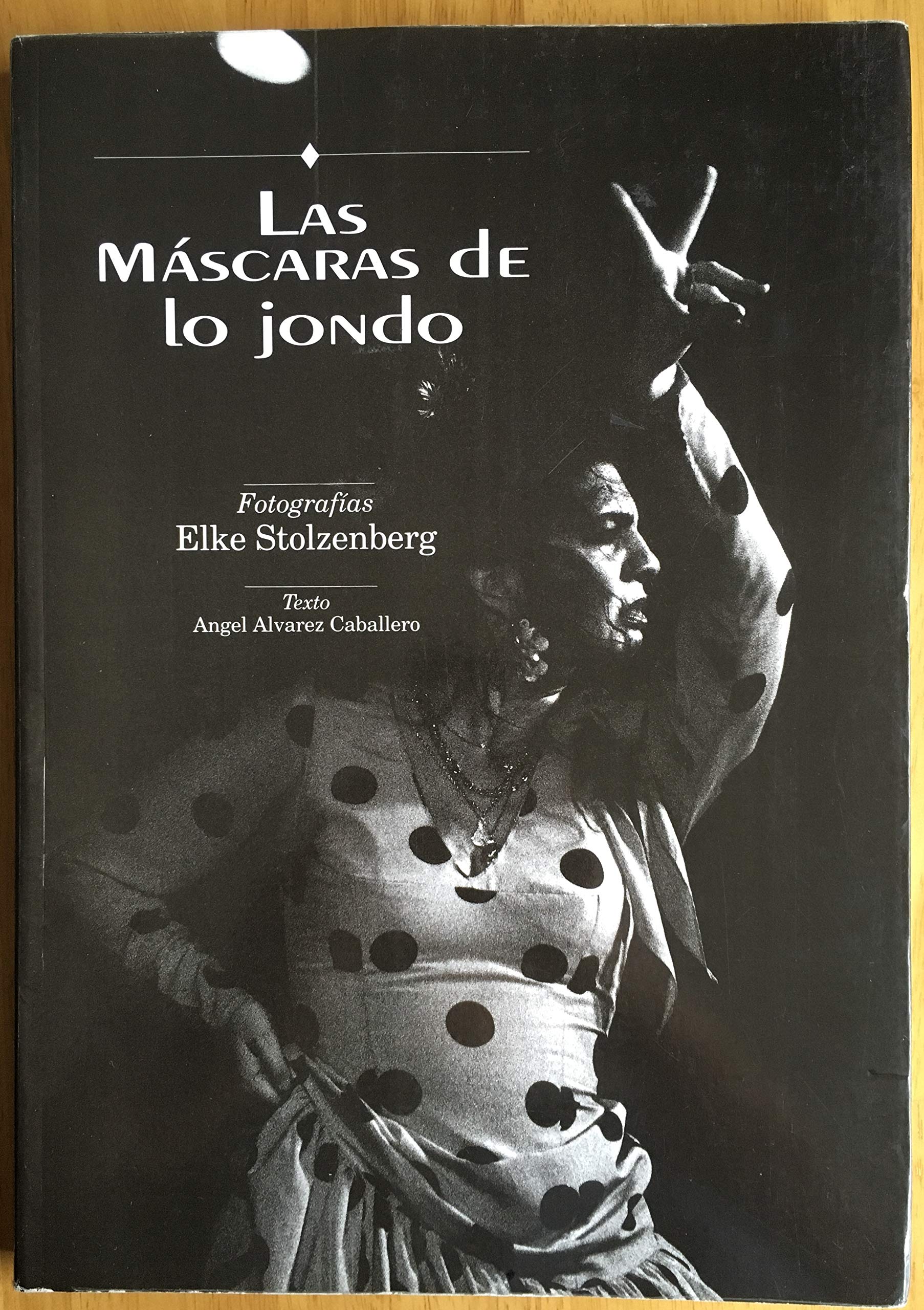 Las mascaras de lo jondo / Masks from the Depths Arts & Music