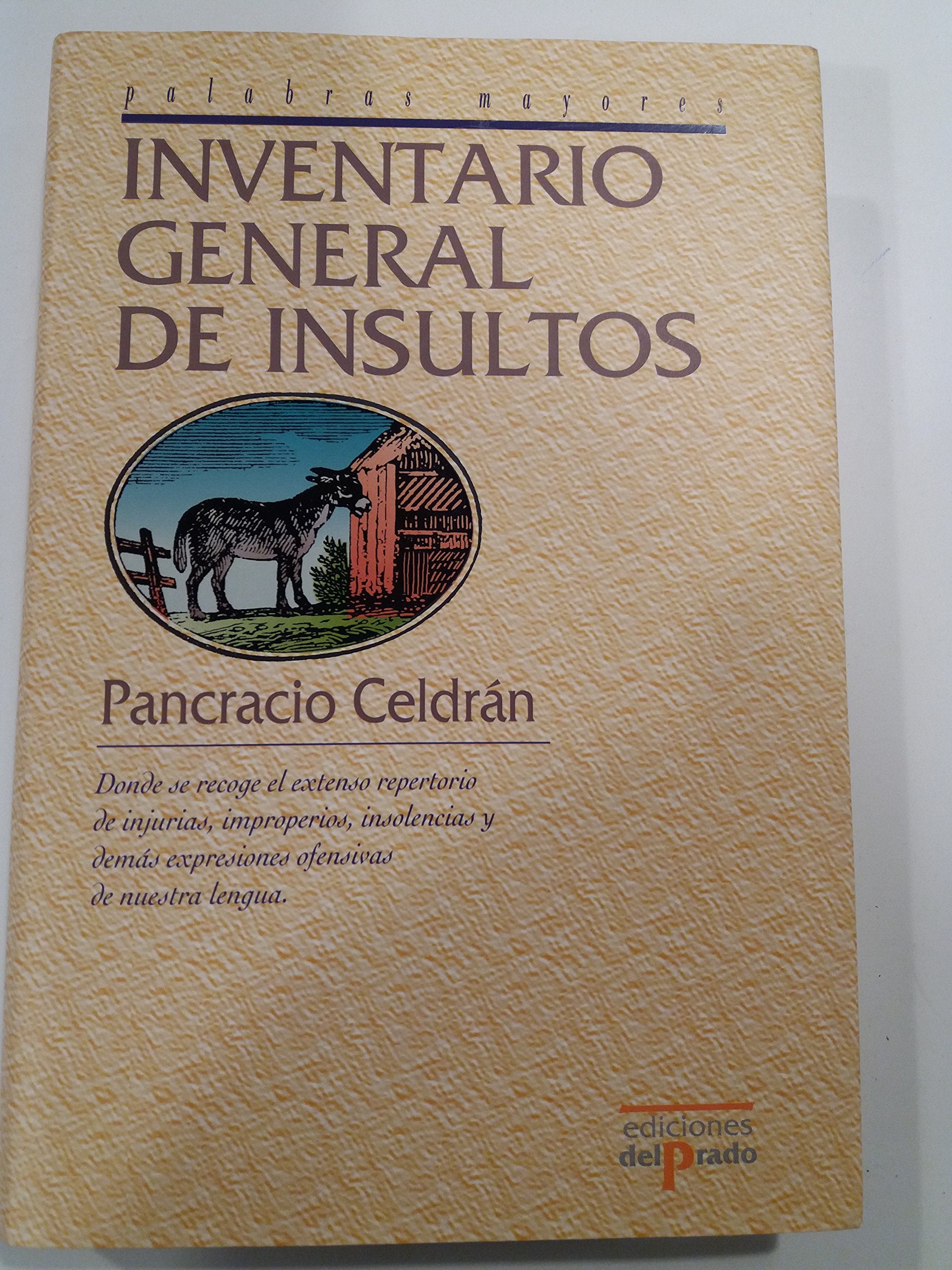 Inventario General De Insultos/ General Inventory of Insults Social Sciences