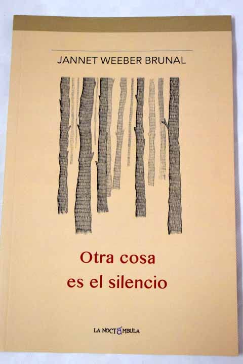 Otra cosa es el silencio book