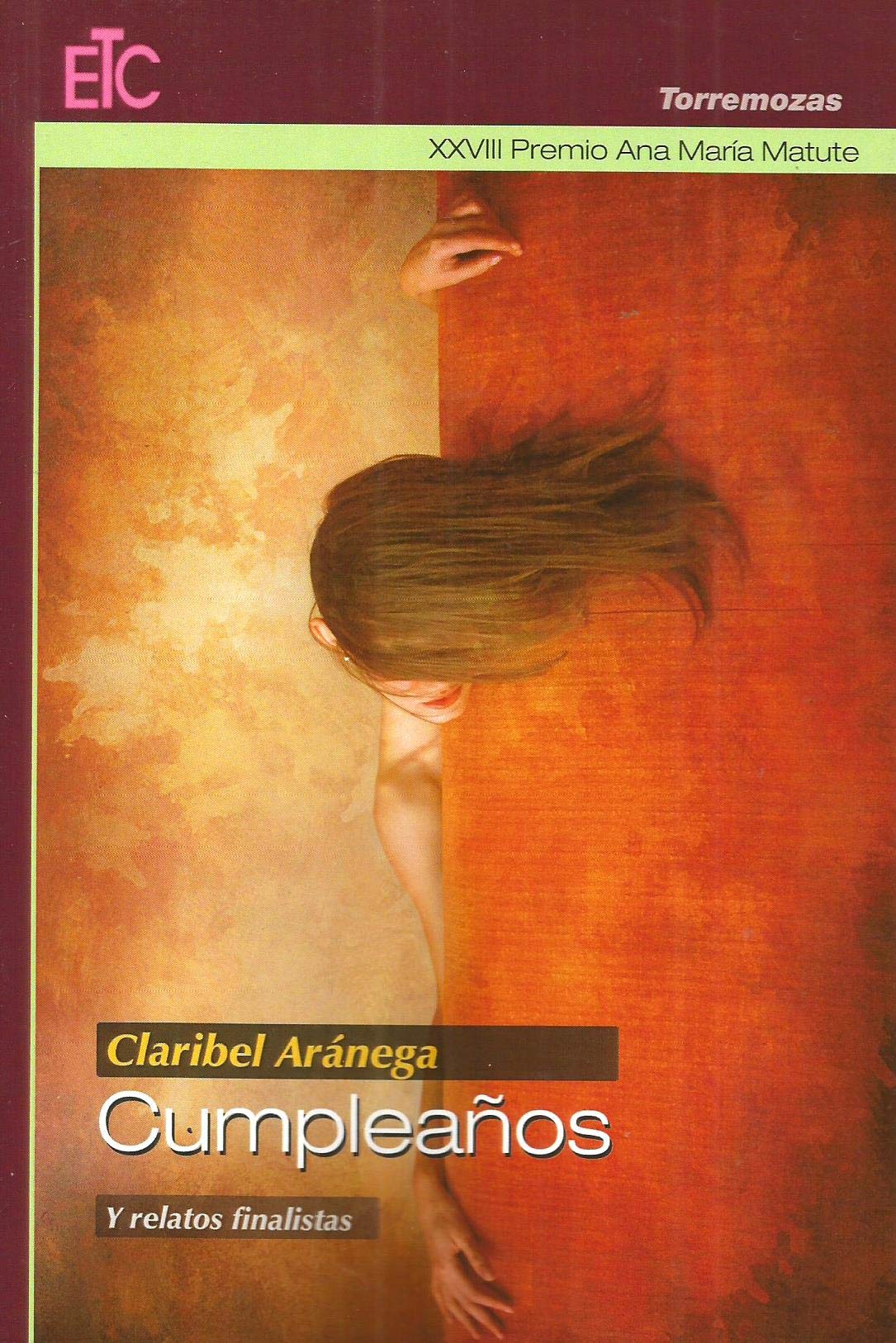 Cumpleaños y relatos finalistas: XXVIII Premio Ana María Matute book