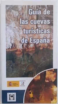 Guía de las cuevas turísticas de España (Guías y divulgación) Books