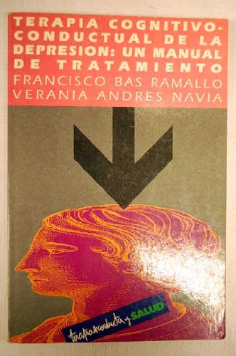 Terapia cognitivo-conductual de la depresion:manual de tratamiento. Books