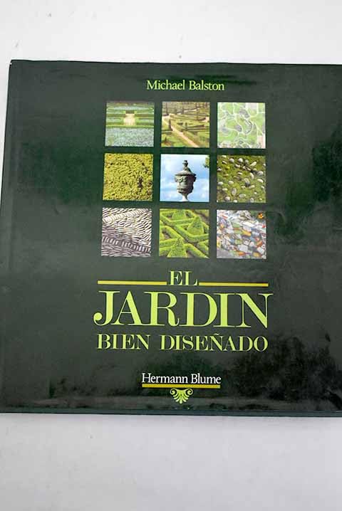 Product Image: El jardín bien diseñado