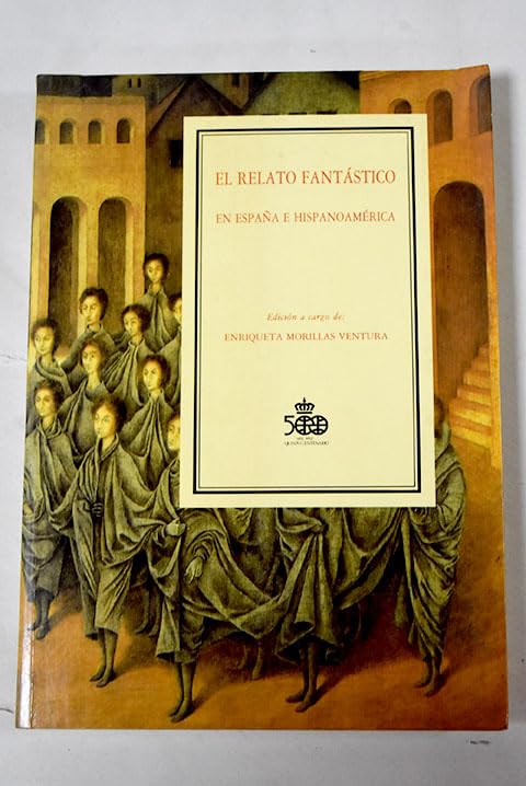 El relato fantastico en España ehispanoamerica book