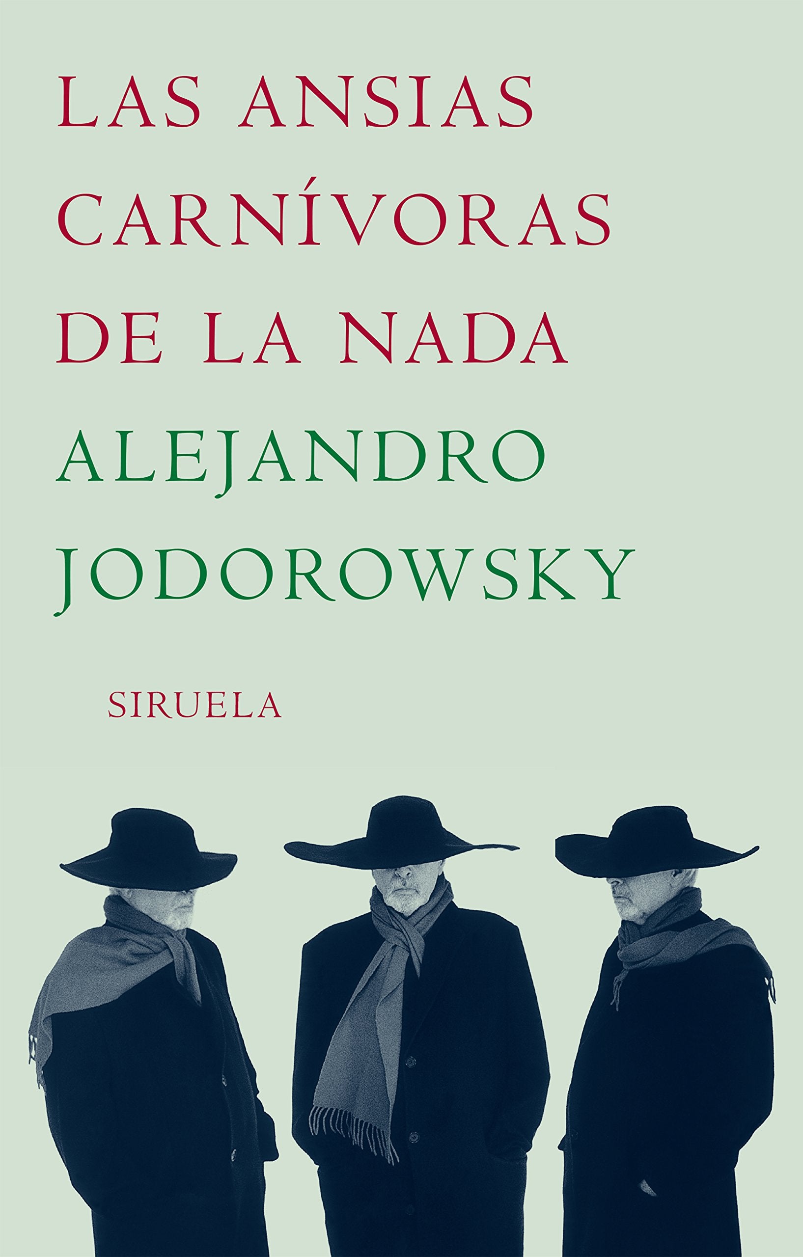 Las ansias carnívoras de la nada (Libros del Tiempo, Band 237) Contemporary literature