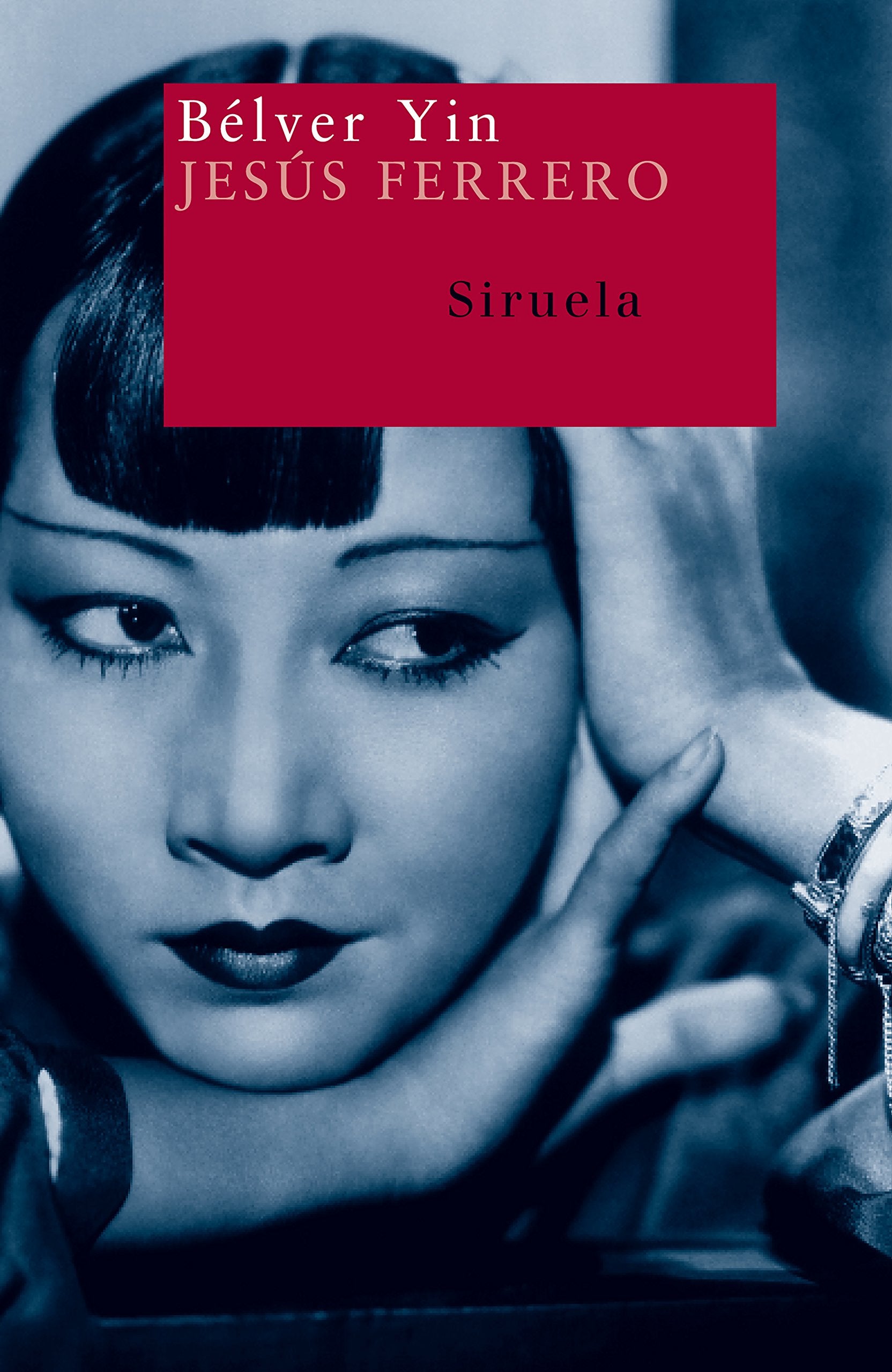 Bélver Yin (Nuevos Tiempos, Band 90) Contemporary literature
