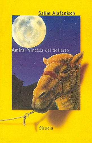 Amira, princesa del desierto (Las Tres Edades, Band 40) Contemporary literature