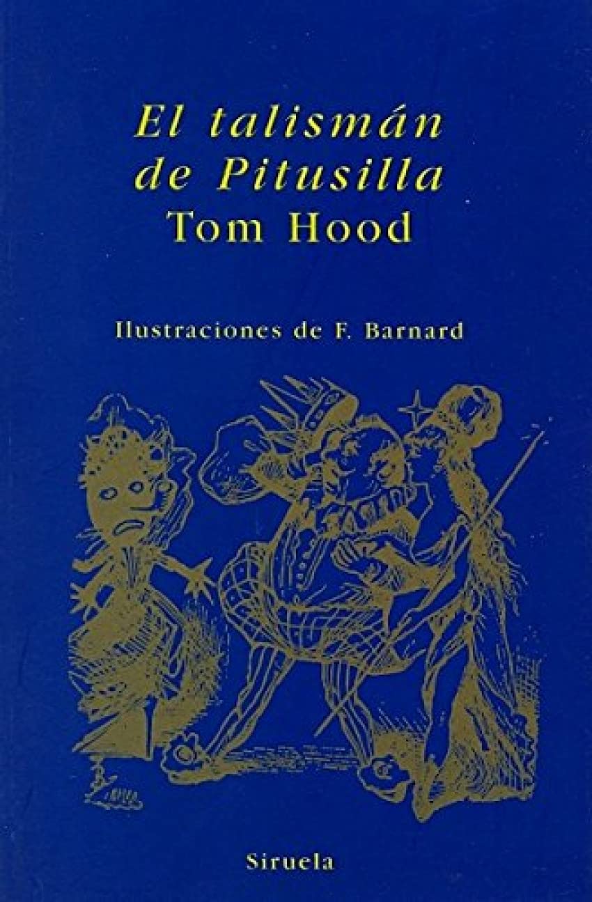 El talismán de Pitusilla (Las Tres Edades, Band 46) Social Sciences
