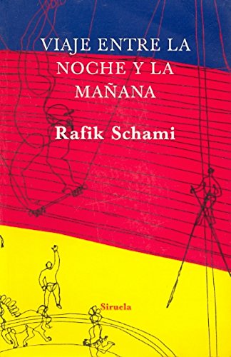 Viaje entre la noche y la manana/ Trip between the Night and the Day book