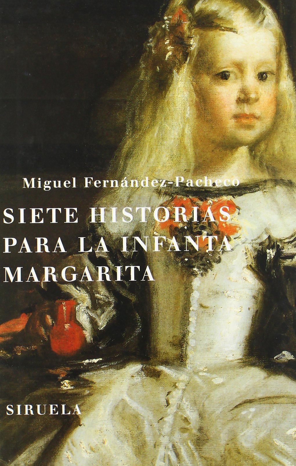 Siete historias Infanta Margarita / Seven Stories Infanta Margarita Non-fiction