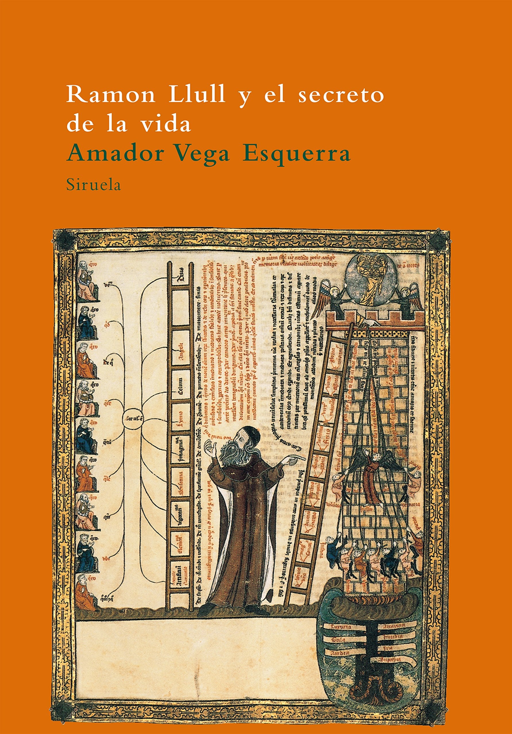 Ramon Llull y el secreto de la vida / Ramon Llull and the Secret of Life Religion & Esotericism