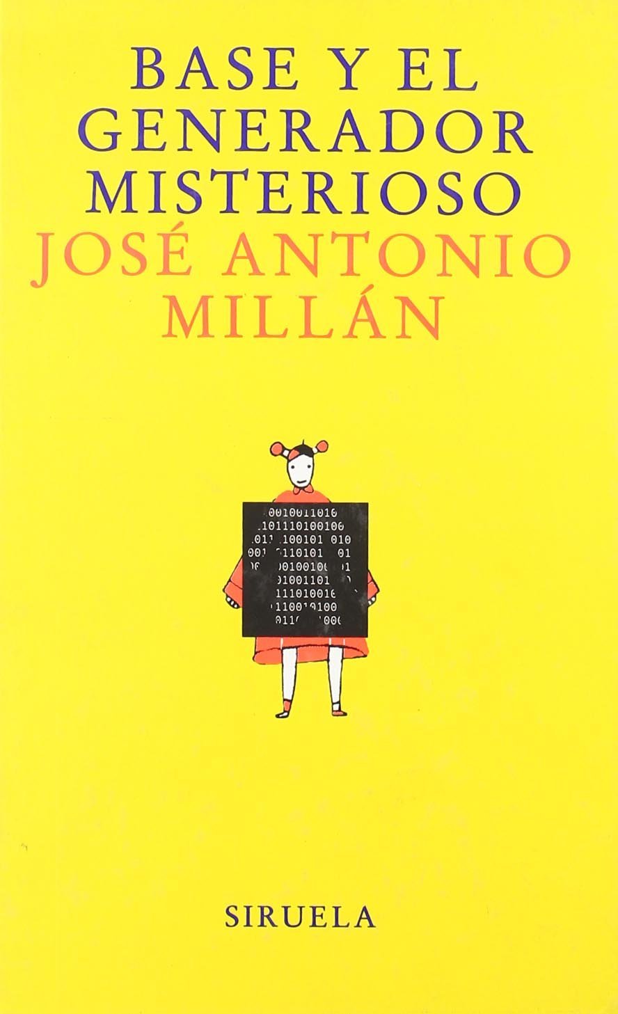 Base y el generador misterioso: (Una aventura digital) (Las Tres Edades, Band 89) Non-fiction