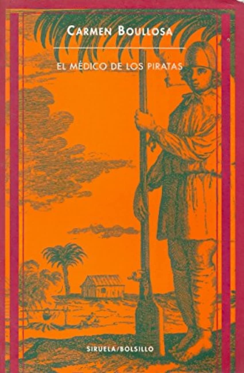 El medico de los piratas/ The Doctor of the Pirates Fiction