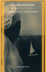 Abderraman, el pricipe omeya/ Abderraman, The Omeya Prince book