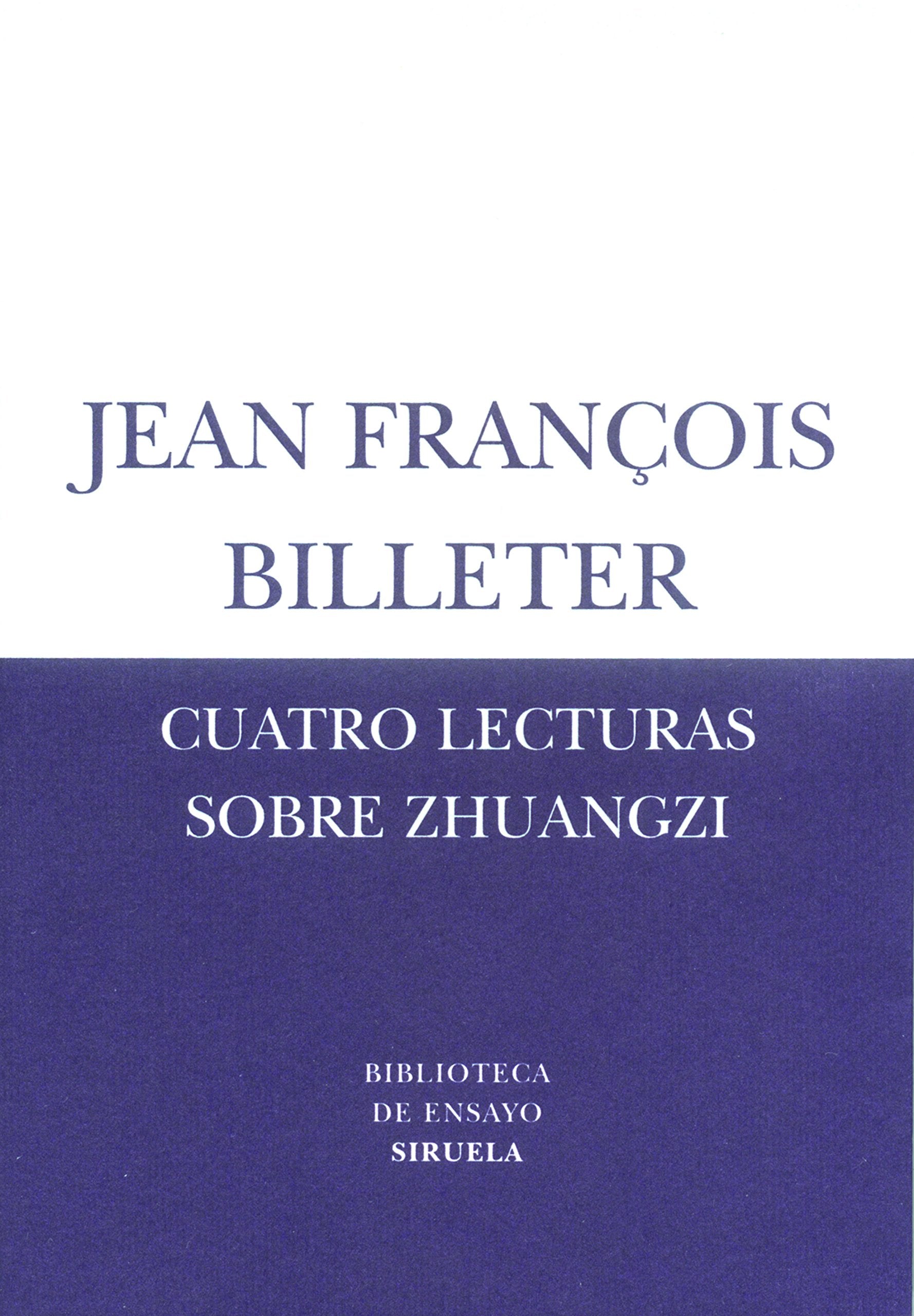 Cuatro lecturas sobre Zhuangzi/ Four readings about Zhuangzi book