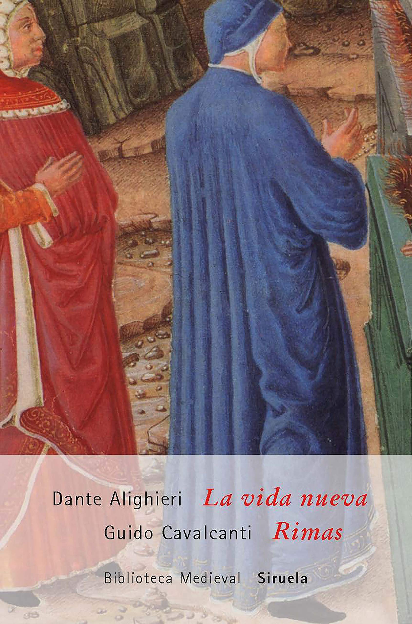 La vida nueva : rimas (Biblioteca Medieval, Band 21) Poetry