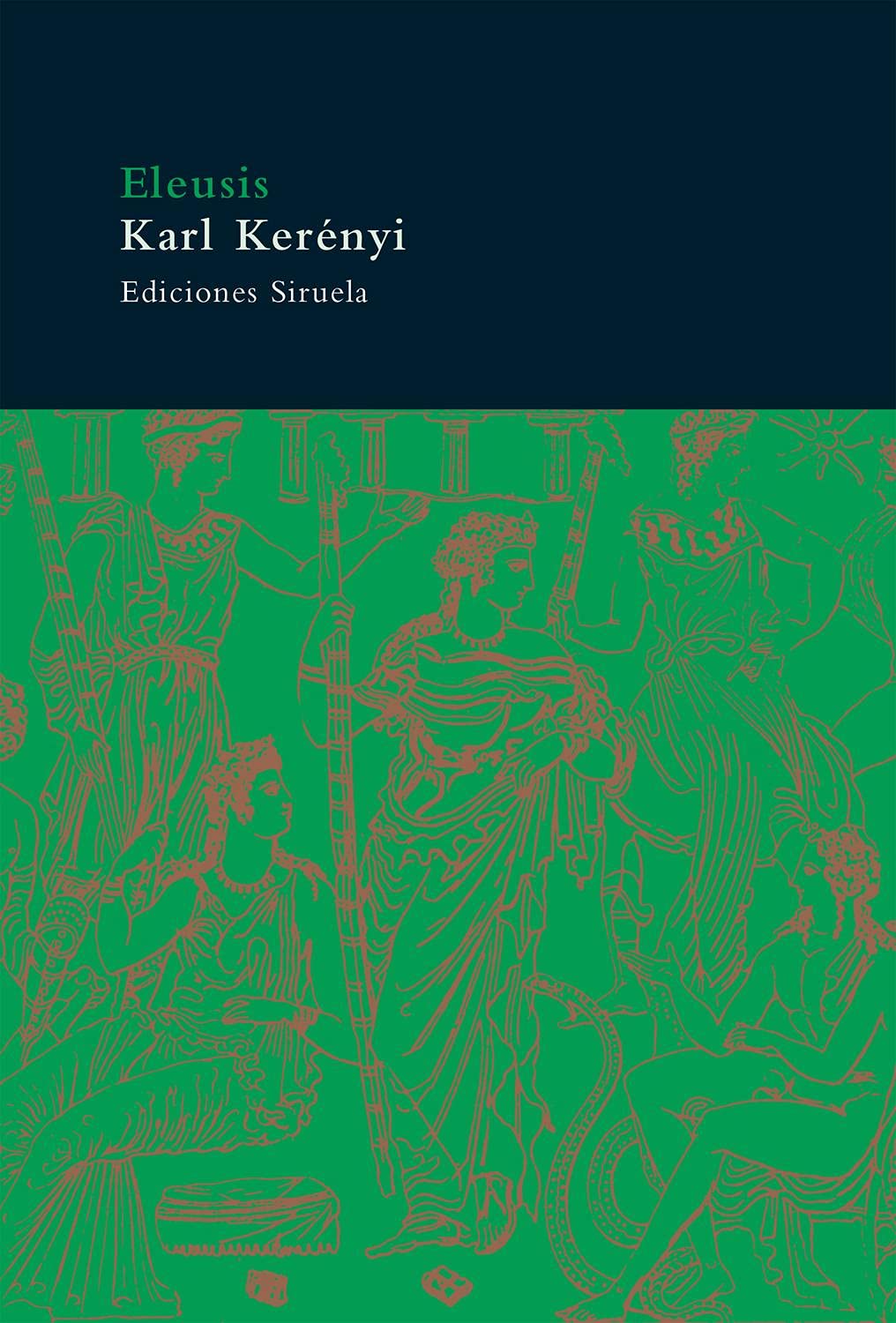 Eleusis : imagen arquetípica de la madre y la hija (El Árbol del Paraíso, Band 36) Social Sciences