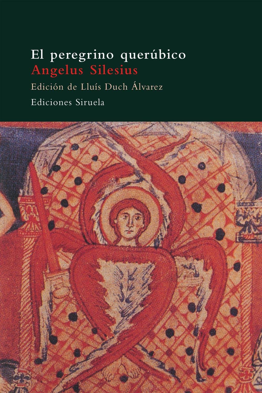 El peregrino querúbico (El Árbol del Paraíso, Band 41) Philosophy