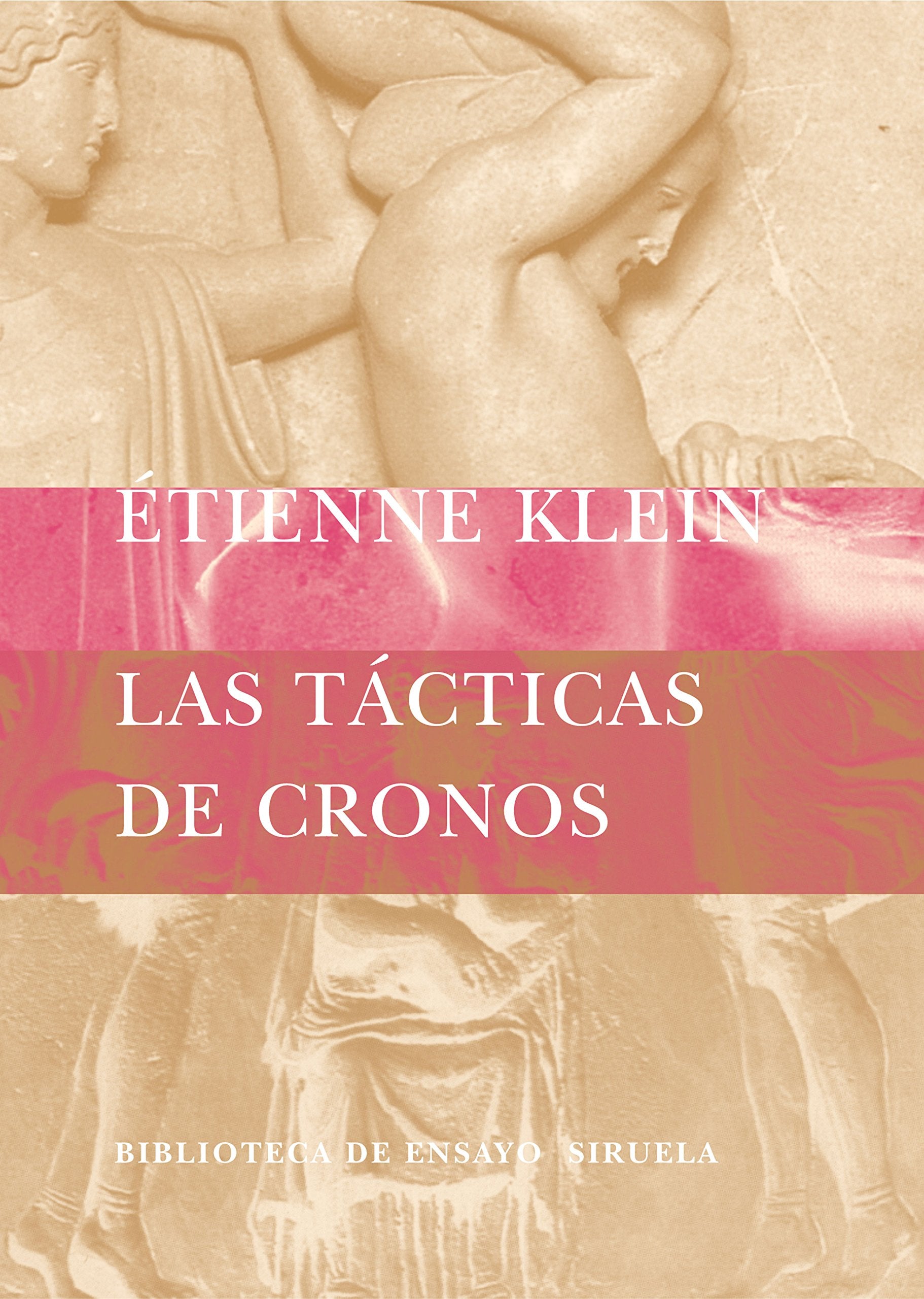 Las tácticas de Cronos (Biblioteca de Ensayo / Serie mayor, Band 41) Philosophy