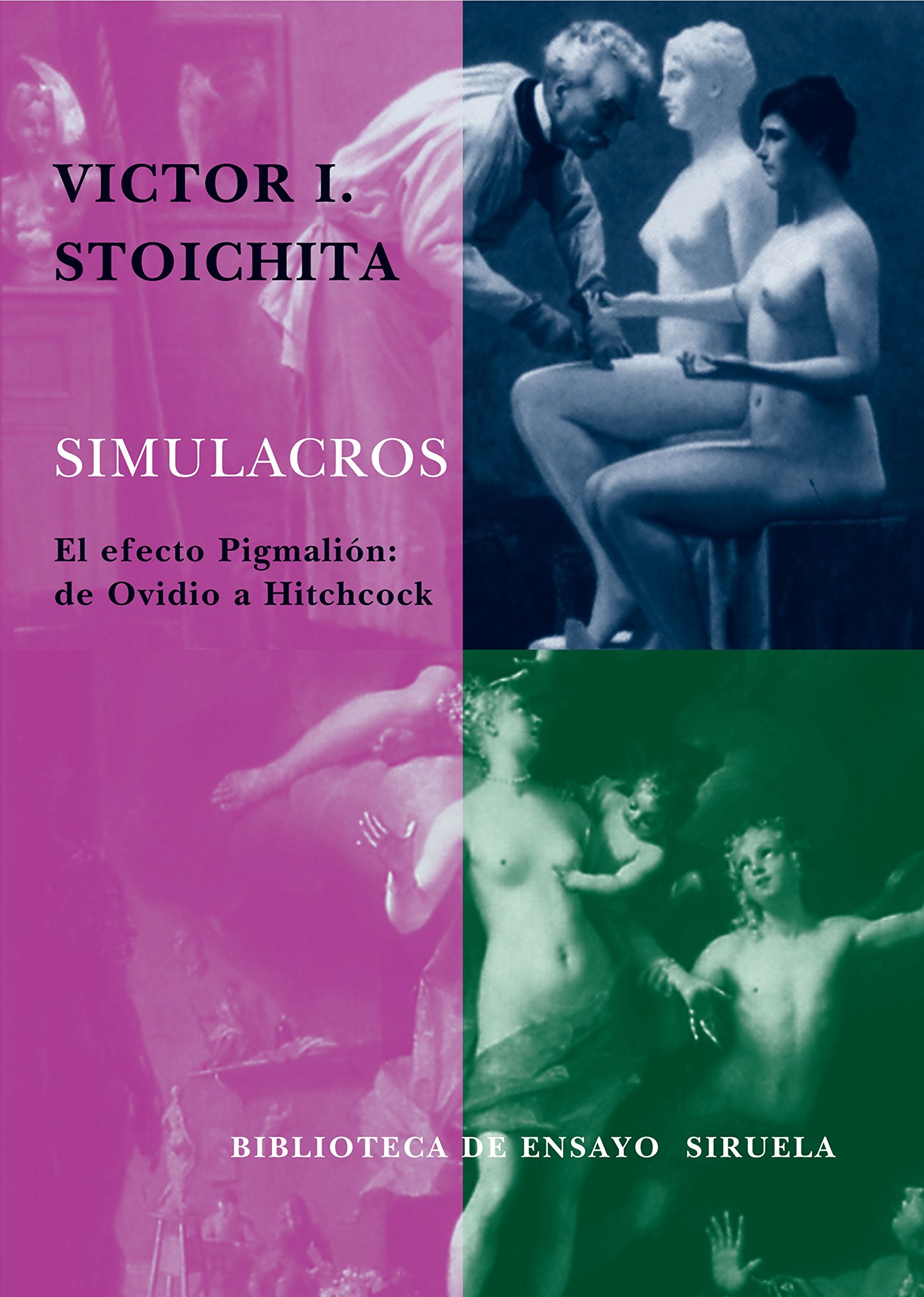 Simulacros : el efecto Pigmalión : de Ovidio a Hitchcock Philosophy