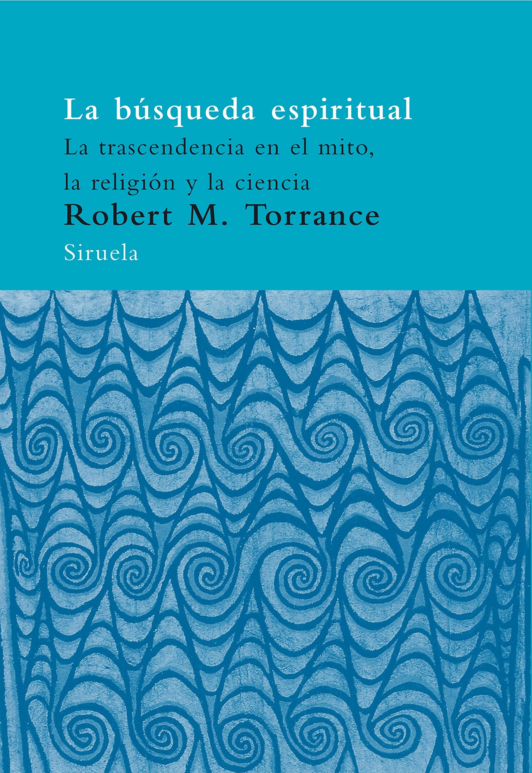 La busqueda espiritual/ The Spiritual Search book