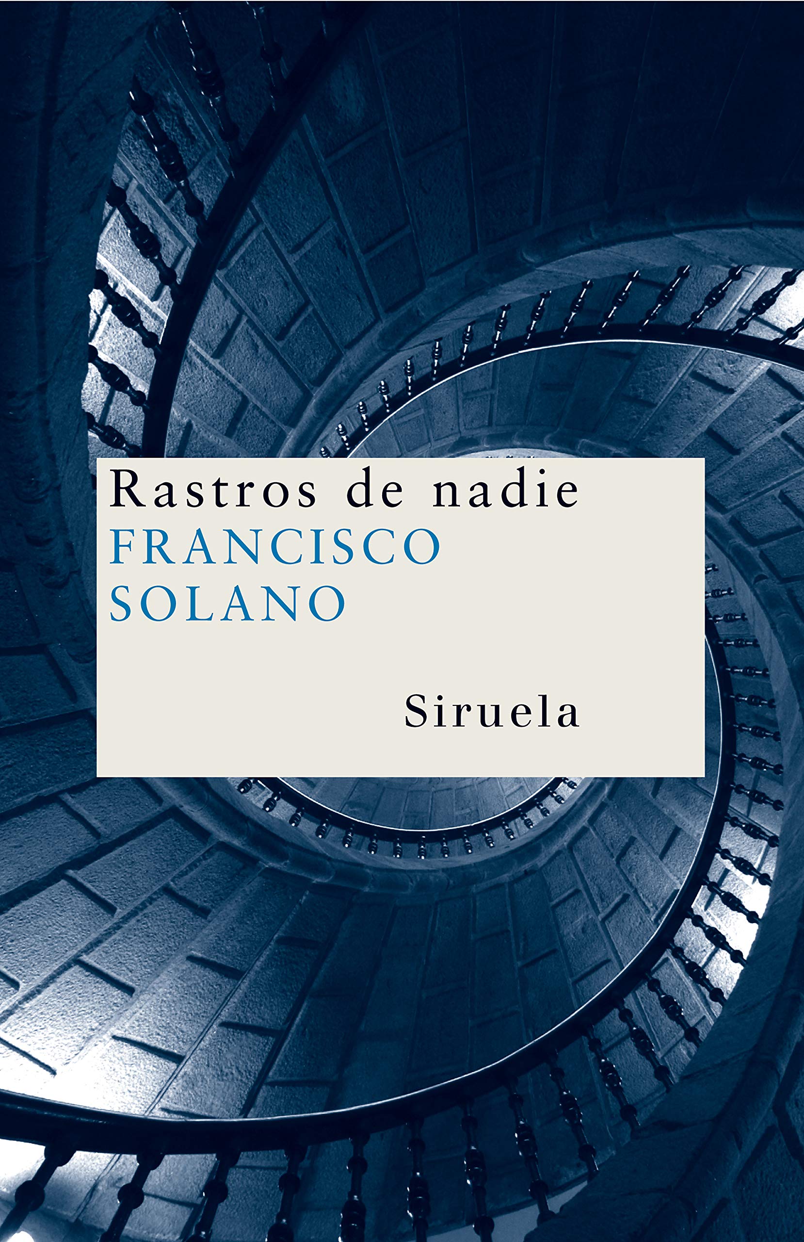 Rastros de nadie (Nuevos Tiempos, Band 68) Essays & Short Stories