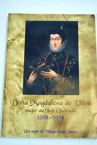 Dª Magdalena de Ulloa, 1598-1998: una mujer de Villagarcía de Campos (Valladolid). Su profundo influjo social Books