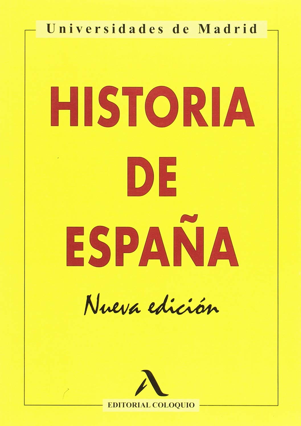 HISTORIA DE ESPAÑA: Nueva Edición Books