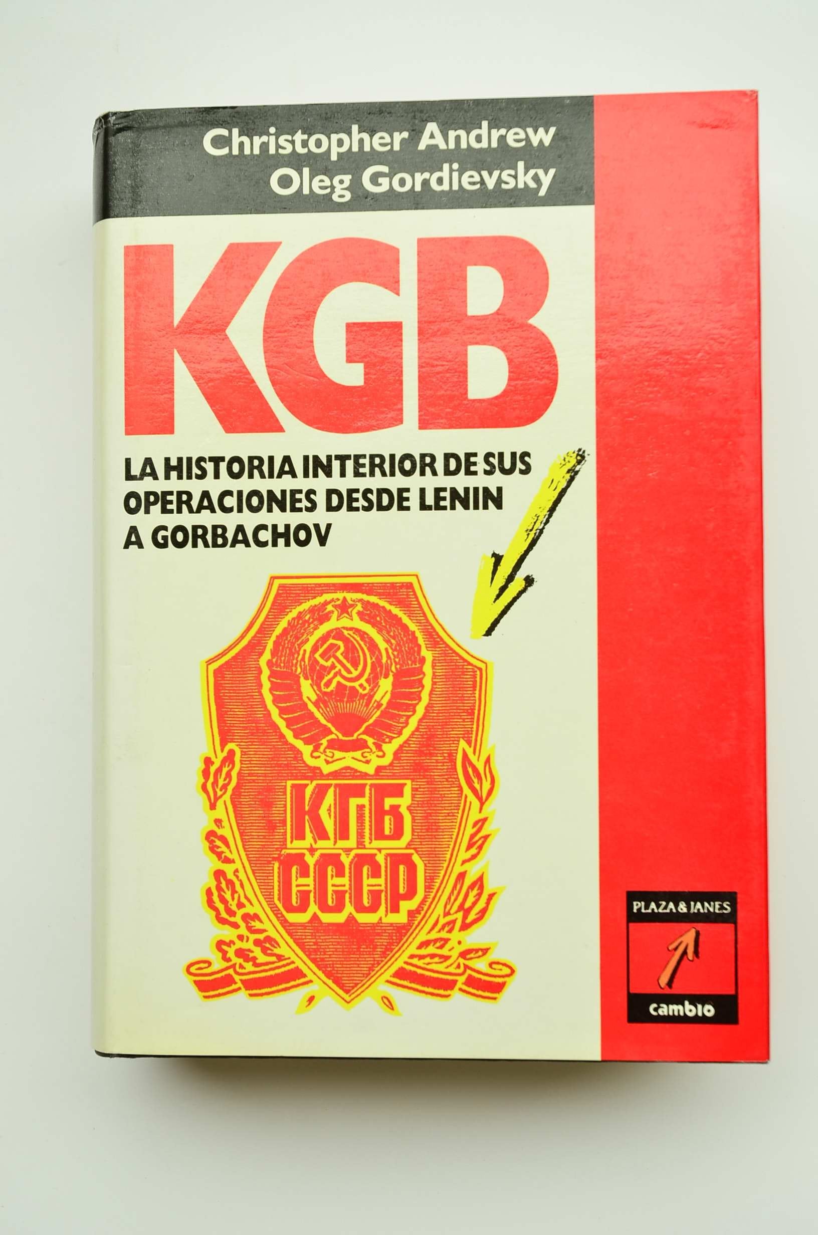 KGB: la historia interior de sus operaciones desde Lenin a Gorbachov Books