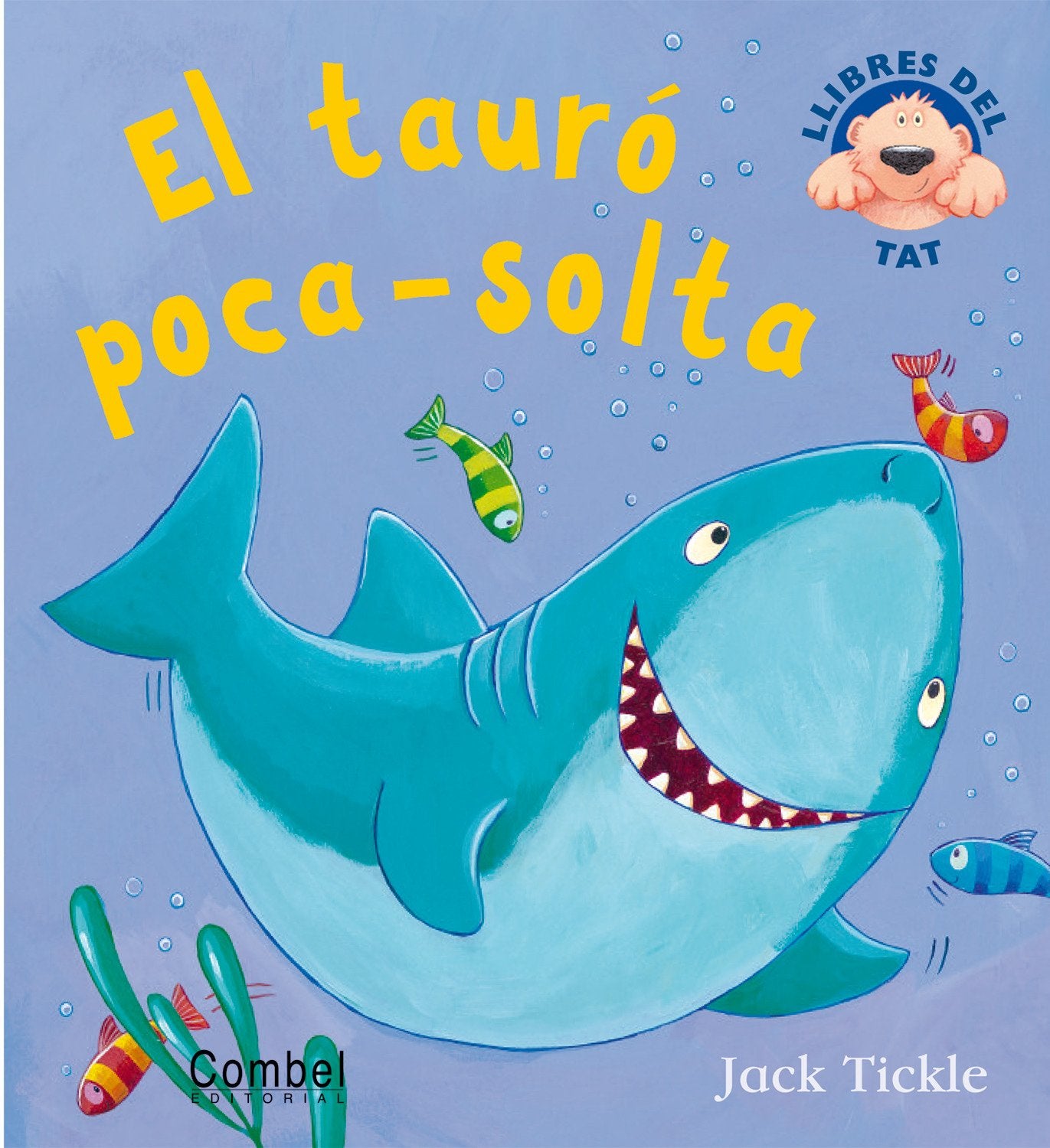 El tauró poca-solta (Llibres del tat, Band 4) Tiptoi & Games