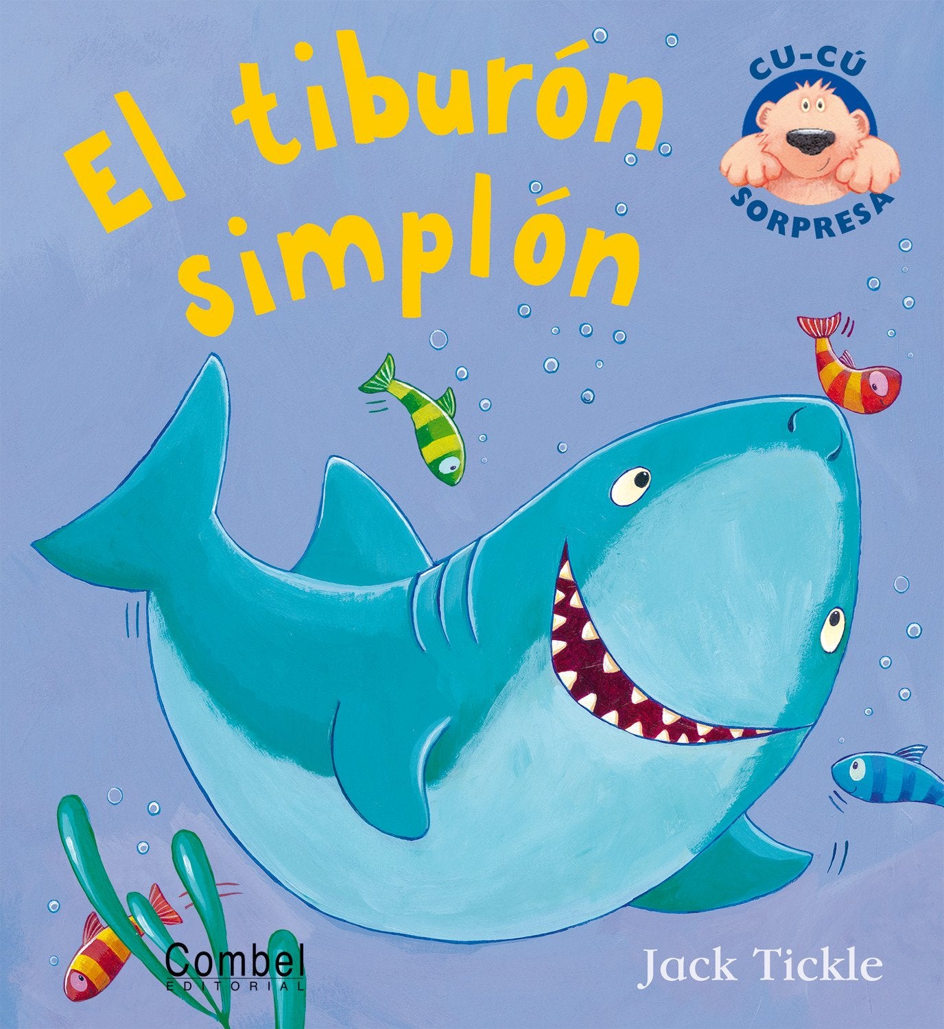 El Tiburon Simplon / The Very Silly Shark book