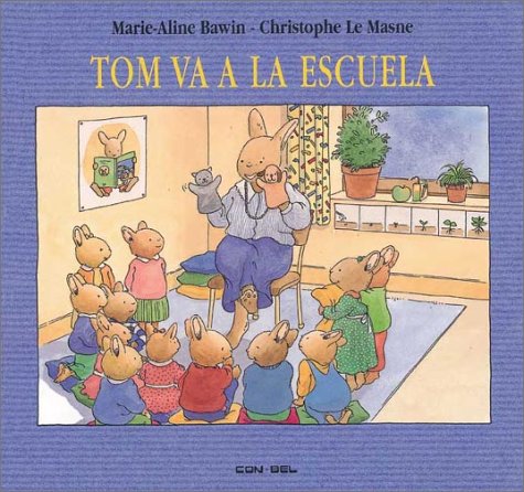 Tom Va a LA Escuela / Tom Goes to School book