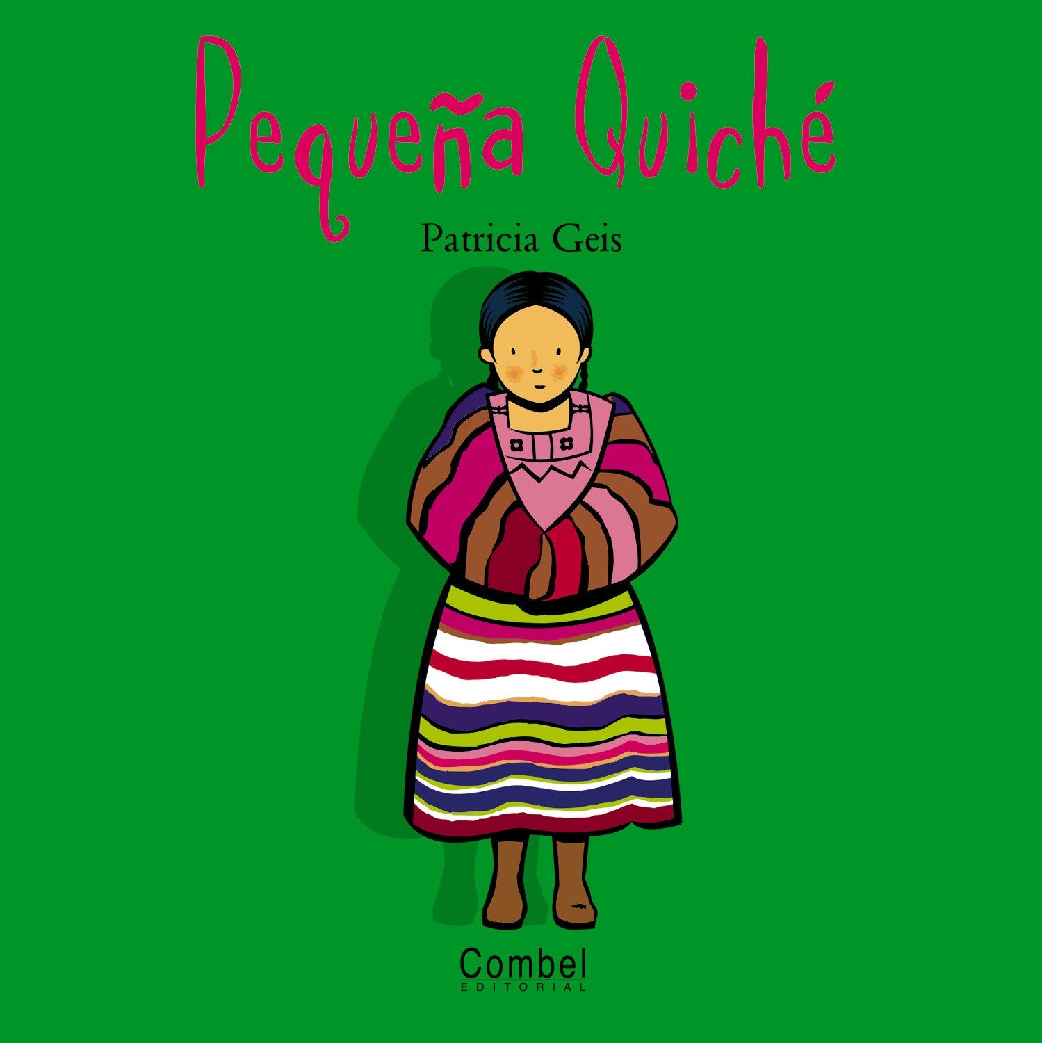 Pequeña Quiché (Niños del mundo, Band 3) Non-fiction