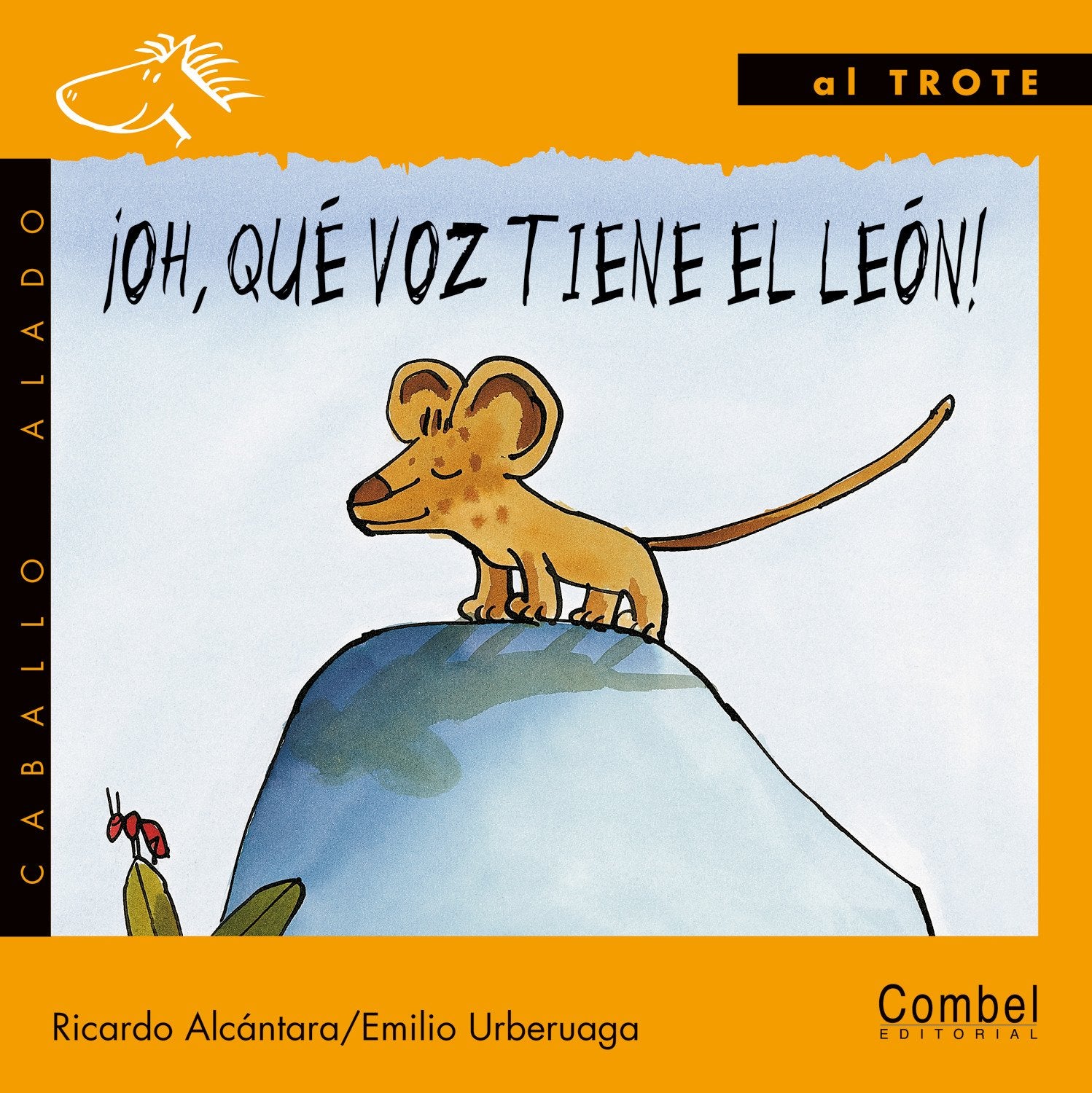 Oh, Que Voz Tiene El Leon! / What a Roar the Lion Has! book