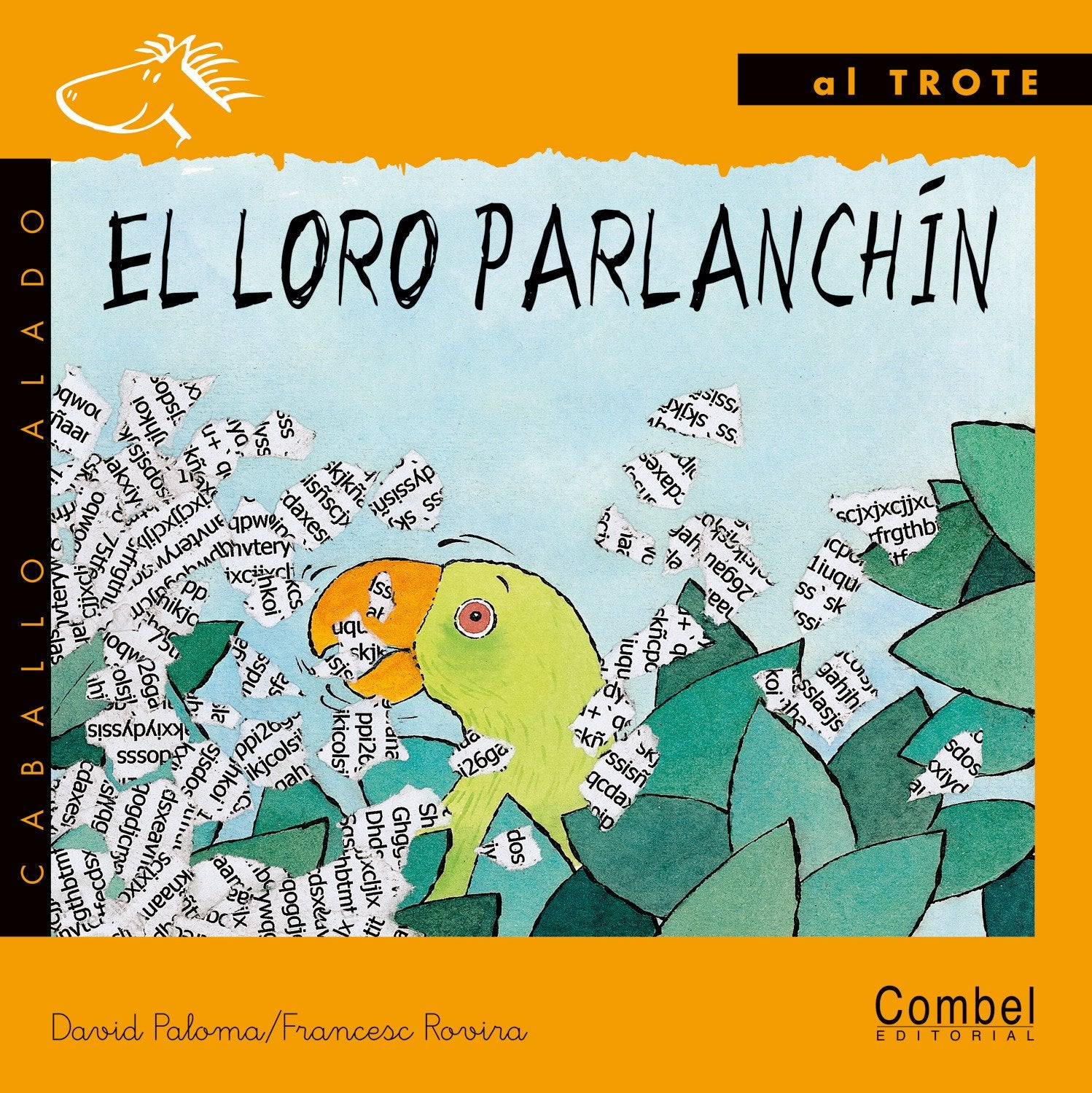 El loro parlanchín (Caballo alado) Books