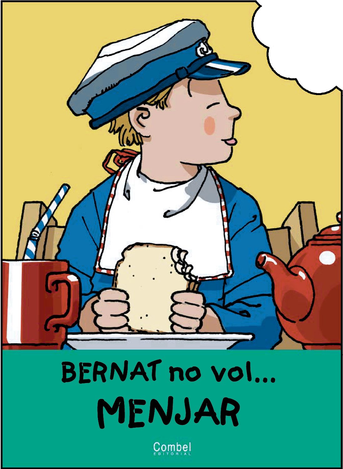 En BERNAT no vol... MENJAR book