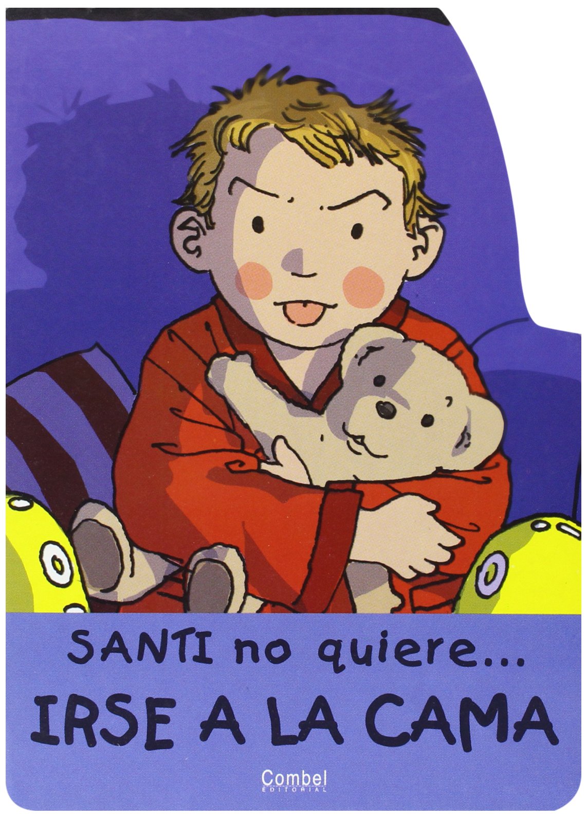 Santi no quiere... irse a la cama Books