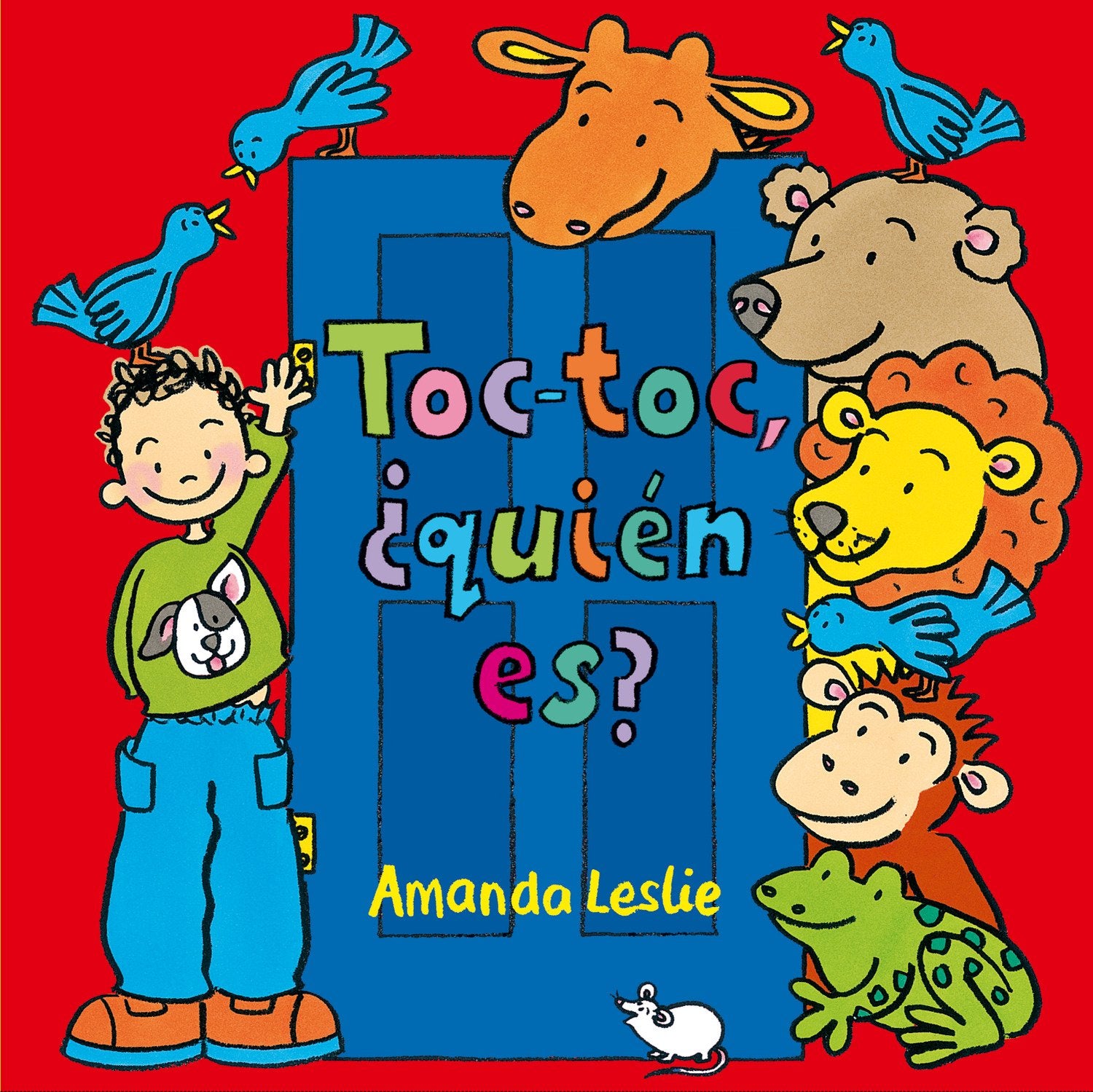 Toc-Toc, Quien Es? / Who's That Scratching at my Door? book