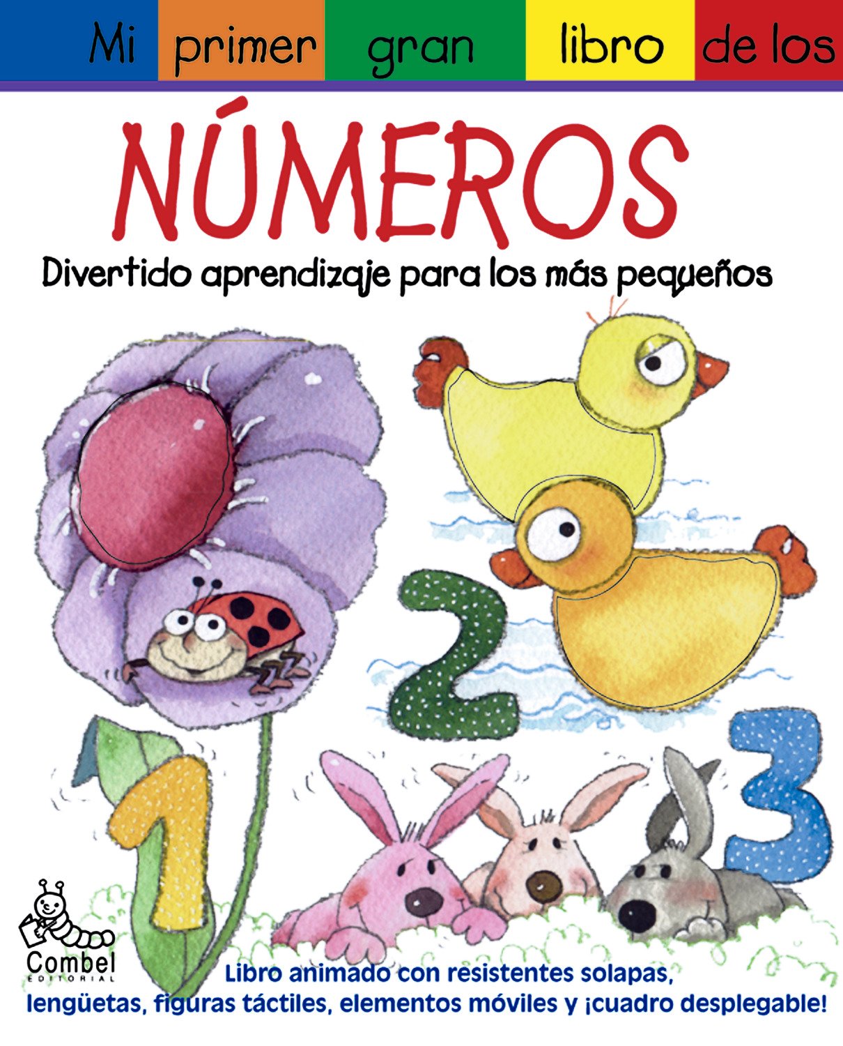 Mi Primer Gran Libro De Los Numeros / My First Jumbo book of Numbers: Divertido Aprendizaje Para Mas Pequenos book