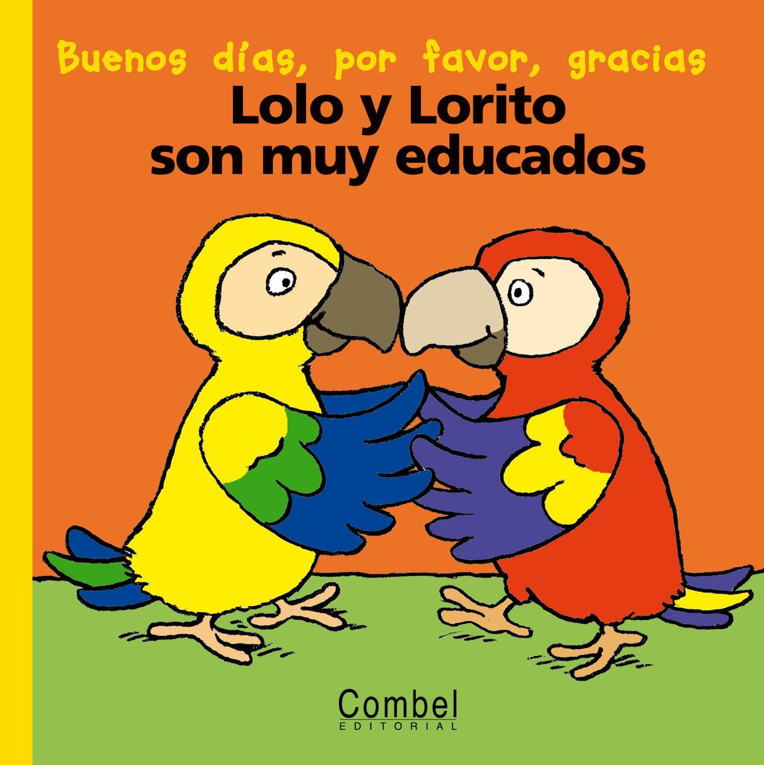 Lolo y Lorito son muy educados (Palabras menudas) Non-fiction