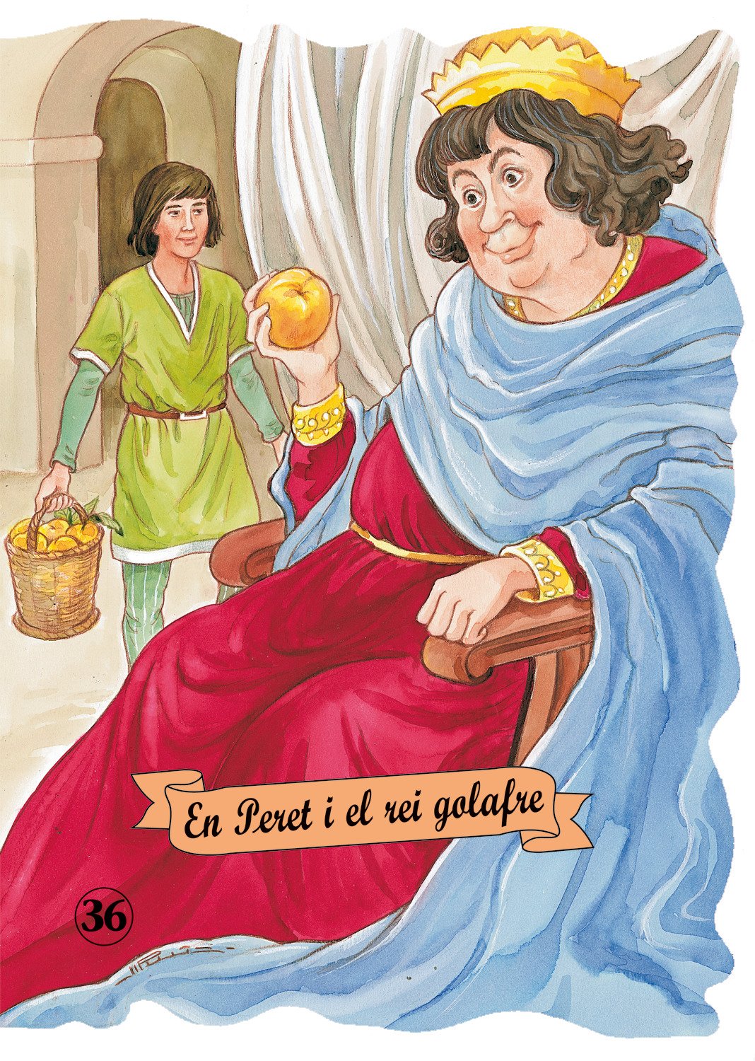 En Peret i el rei golafre Fairy Tales & Legends