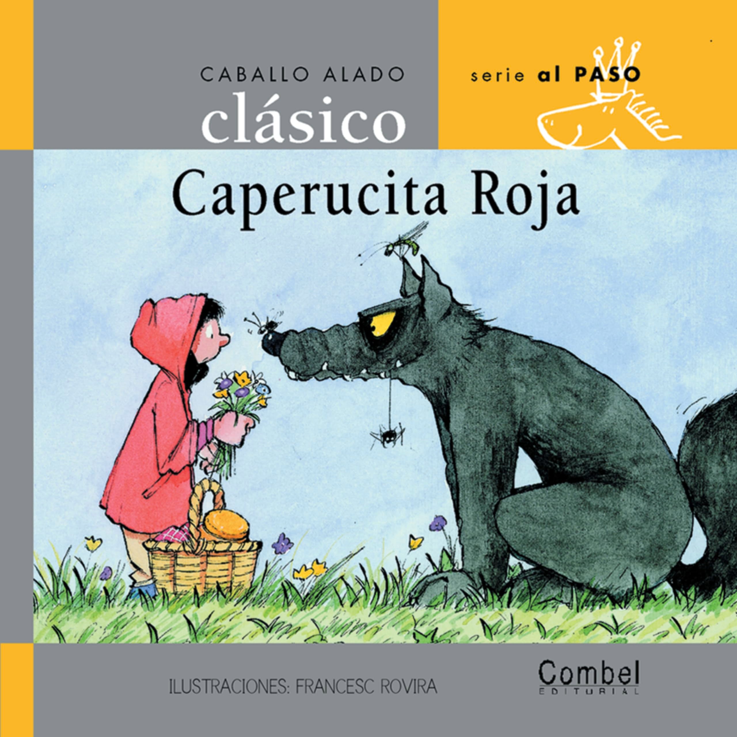 Caperucita Roja / Little Red Riding Hood book