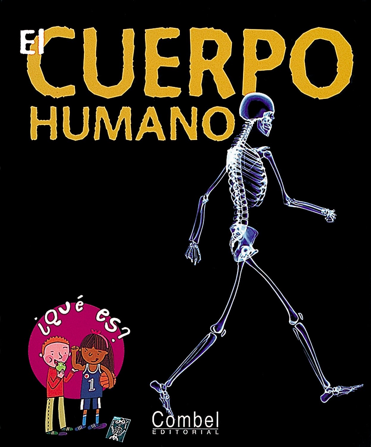 El cuerpo humano (¿Qué es?) Non-fiction