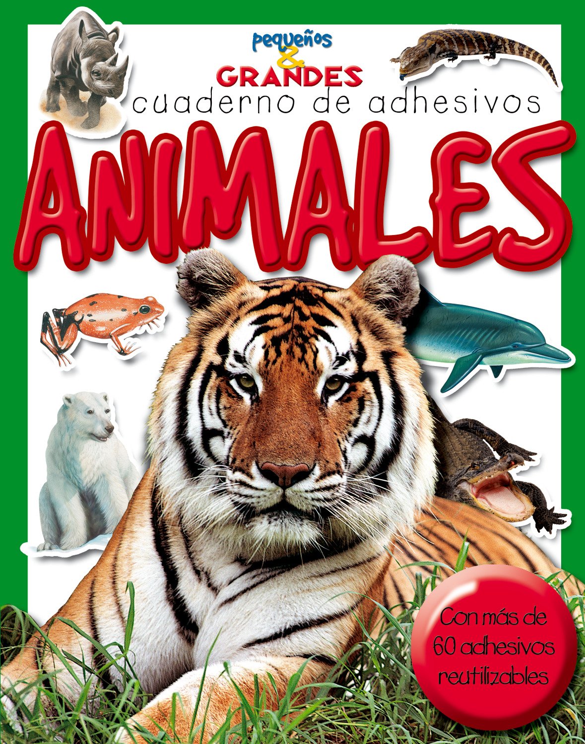 Animales (Pequeños & Grandes cuadernos de adhesivos) Tiptoi & Games
