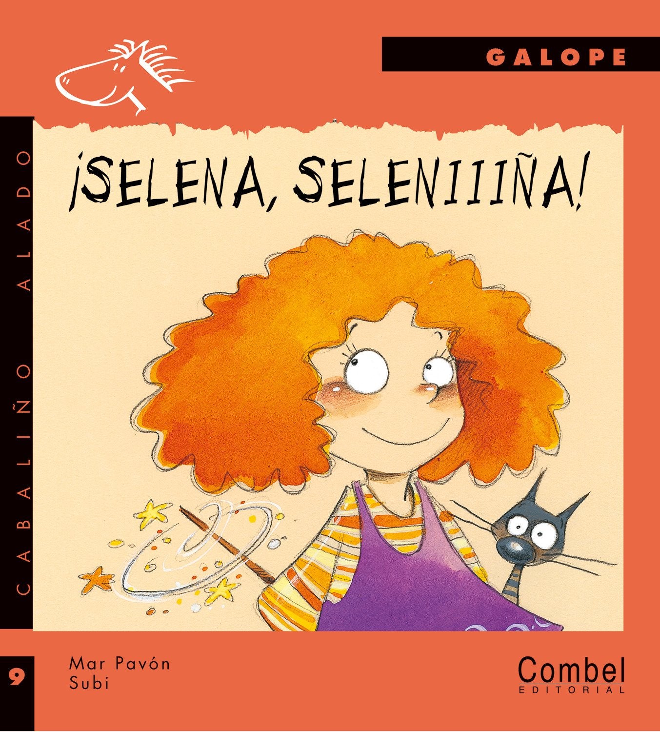¡Selena, Seleeeniña! GALOPE ALADO (Caballo alado clásico) Books