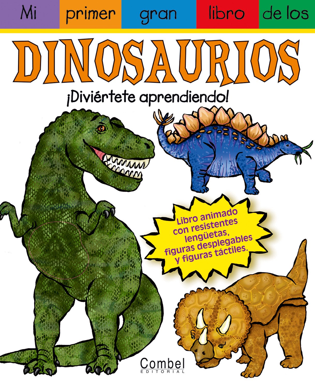 Mi Primer Gran Libro De Los Dinosaurios / My First Jumbo Book of Dinosaurs book